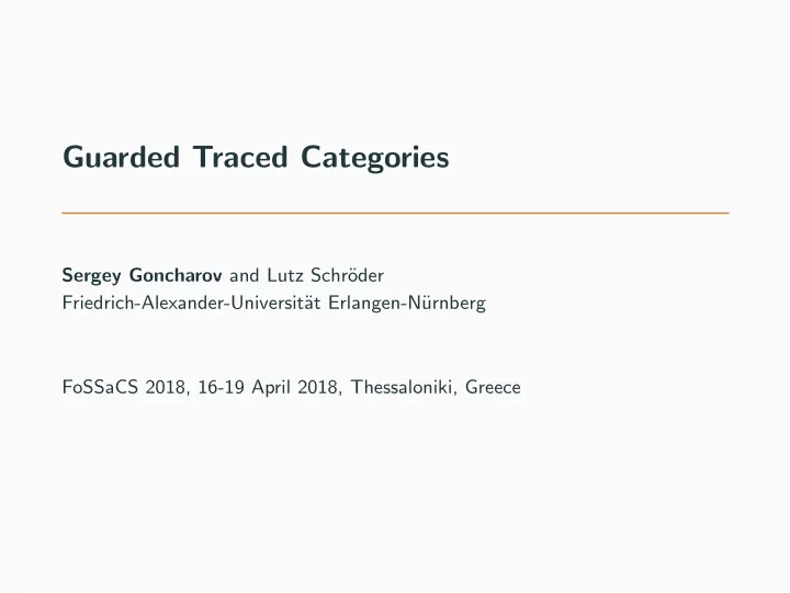 guarded traced categories