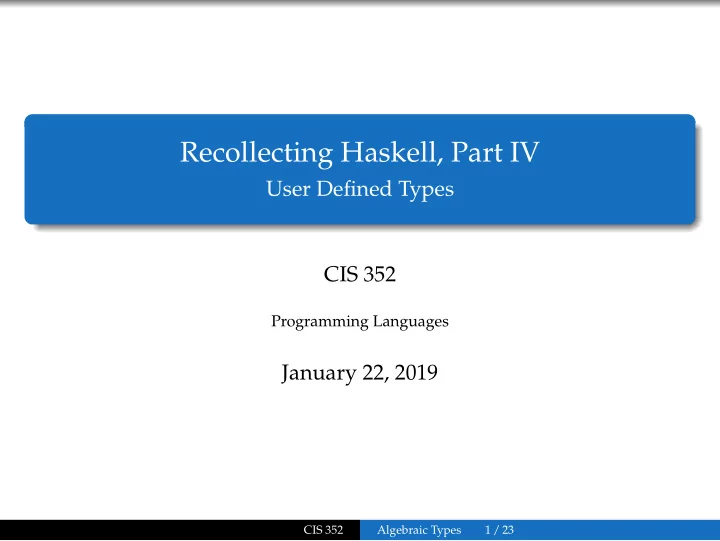 recollecting haskell part iv