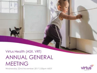 ANNUAL GENERAL  MEETING  Wednesday 22nd November 2017 2.00pm AEDT  DISCLAIMER The material in this