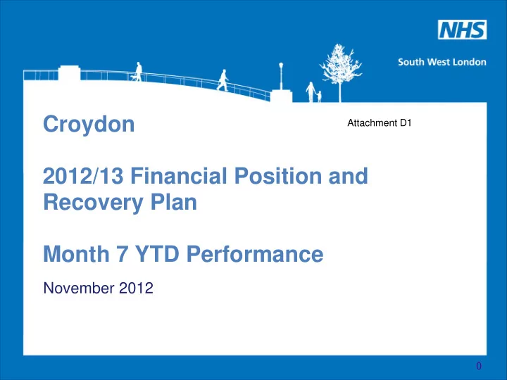 2012 13 financial position and recovery plan month 7 ytd