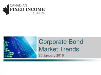 Corporate Bond  Market Trends  25 January 2016  Stock of corporate bonds has increased  Debt