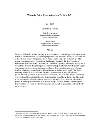 When is Price Discrimination Profitable?   July 2005  Preliminary Version  Eric T. Anderson