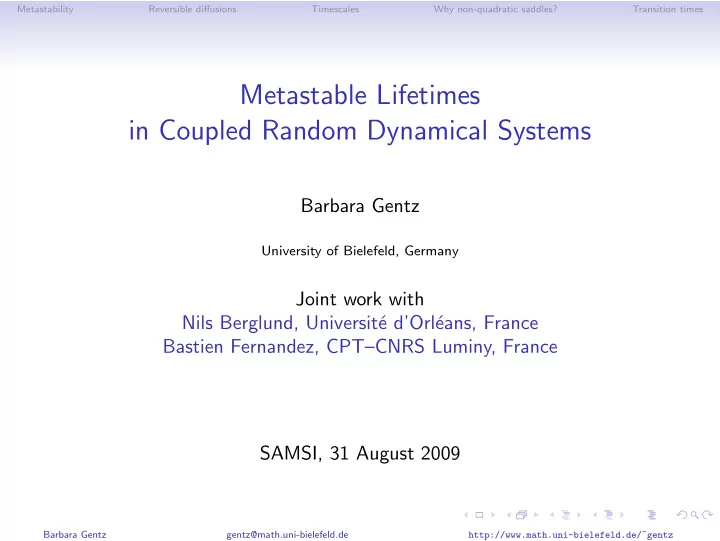 metastable lifetimes in coupled random dynamical systems