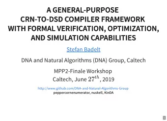 A GENERAL-PURPOSE  A GENERAL-PURPOSE  CRN-TO-DSD COMPILER FRAMEWORK  CRN-TO-DSD COMPILER FRAMEWORK