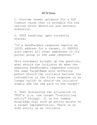 iSCSI Items  1. Provide (some) guidance for a ULP  timeout value that is workable for the  various