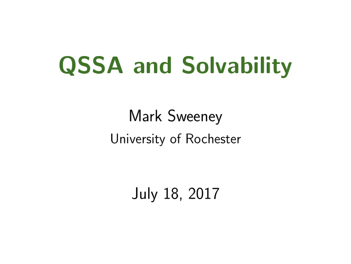 qssa and solvability