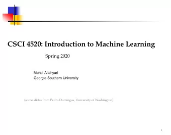 CSCI 4520: Introduction to Machine Learning  Spring 2020  Mehdi Allahyari  Georgia Southern
