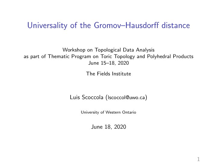 universality of the gromov hausdorff distance