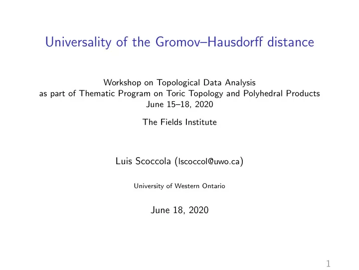 universality of the gromov hausdorff distance