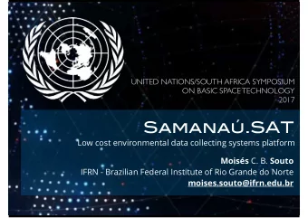 Samana.SAT  Low cost environmental data collecting systems platform Moiss C. B. Souto  IFRN -
