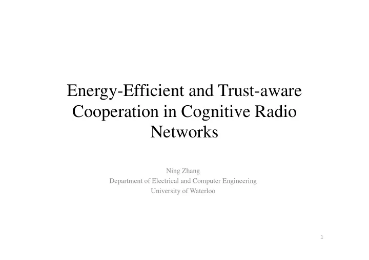 energy efficient and trust aware cooperation in cognitive