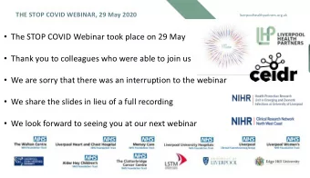 The STOP COVID Webinar took place on 29 May  Thank you to colleagues who were able to join