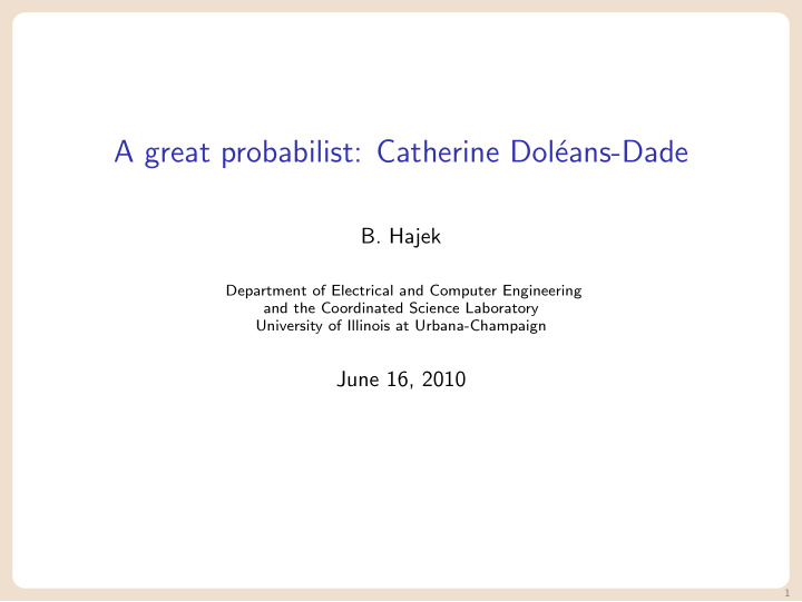 a great probabilist catherine dol eans dade