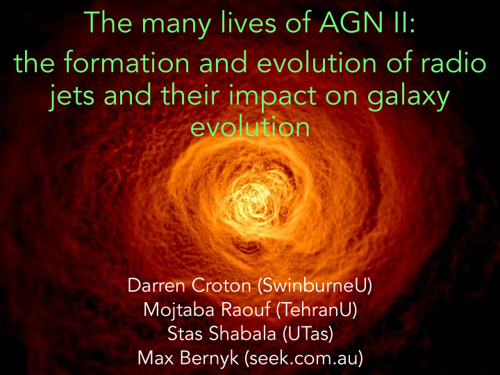 the many lives of agn ii the formation and evolution of