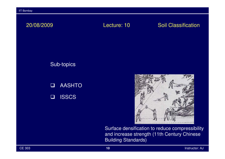 20 08 2009 lecture 10 soil classification sub topics