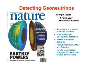 Detecting Geoneutrinos  Giorgio Gratta  Physics Dept  Stanford University  An amateurs primer in