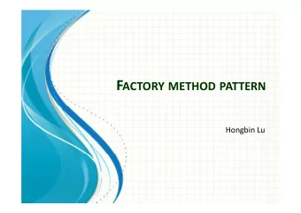 Design pizza creation  Encapsulating object creation  Where is the creational code?  We should