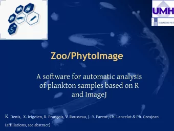 Zoo/PhytoImage  A software for automatic analysis  of plankton samples based on R  and ImageJ K .