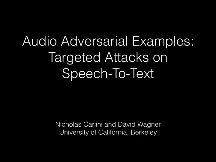 audio adversarial examples targeted attacks on speech to