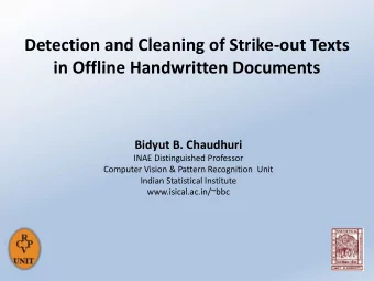 Detection and Cleaning of Strike-out Texts  in Offline Handwritten Documents  Bidyut B. Chaudhuri