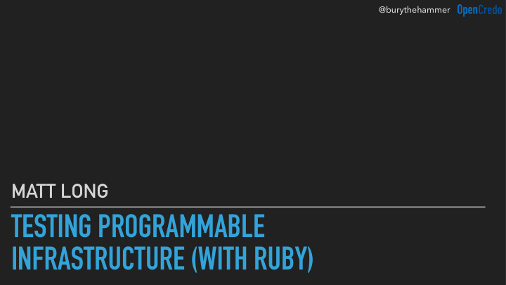 testing programmable infrastructure with ruby