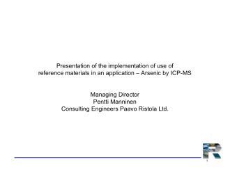 Presentation of the implementation of use of  reference materials in an application  Arsenic by