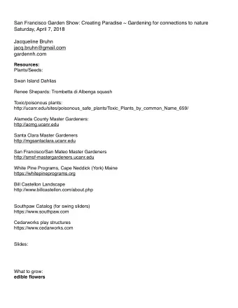 San Francisco Garden Show: Creating Paradise ~ Gardening for connections to nature  Saturday, April