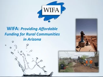 B ENEFITS OF C HOOSING WIFA  Low interest rates (WIFA is rated AAA) Average interest rate in