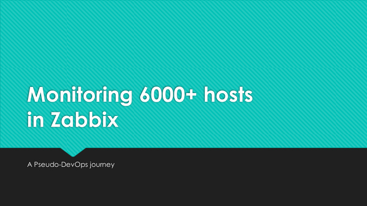 monitoring 6000 hosts in zabbix