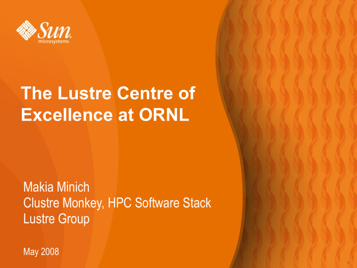 the lustre centre of excellence at ornl