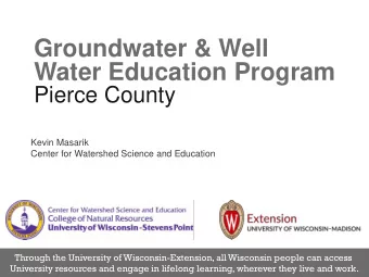 Water Education Program  Pierce County  Kevin Masarik  Center for Watershed Science and Education