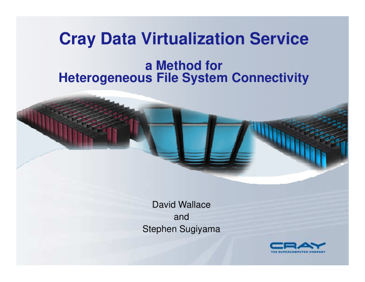 cray data virtualization service