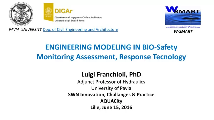 engineering modeling in bio safety monitoring assessment