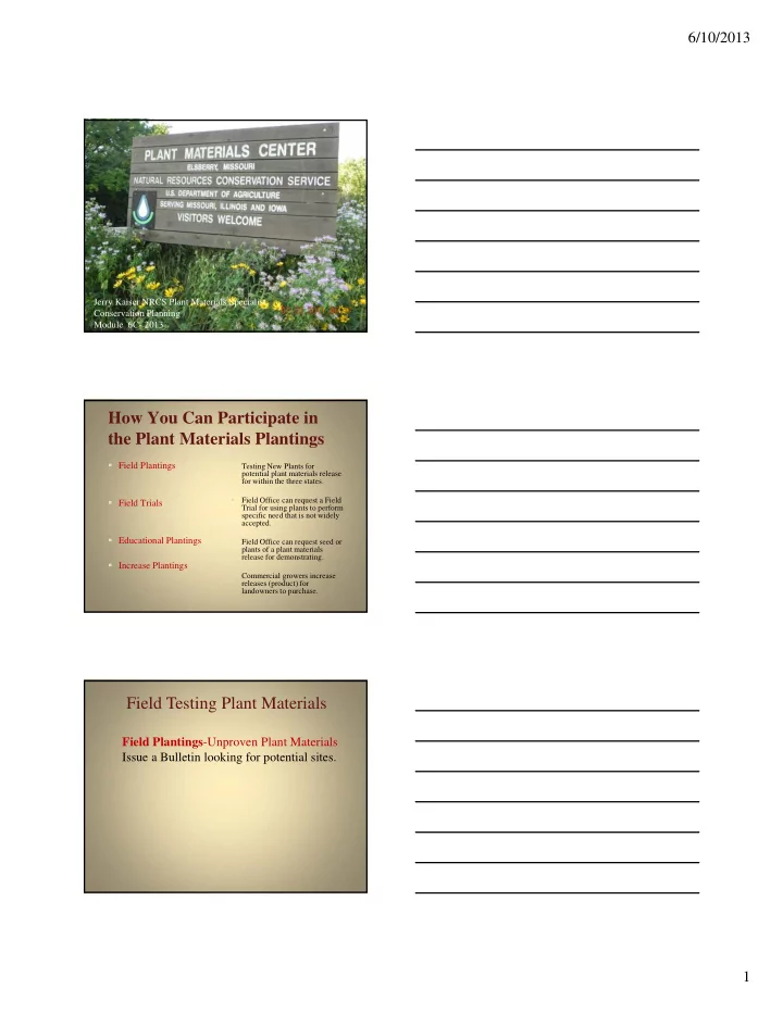 how you can participate in the plant materials plantings