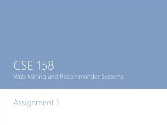 CSE 158  Web Mining and Recommender Systems  Assignment 1  Assignment 1  Two recommendation tasks