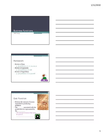 1/11/2010  Business Functions  Business Functions  MAC 2233  Homework   Review of lines  p.