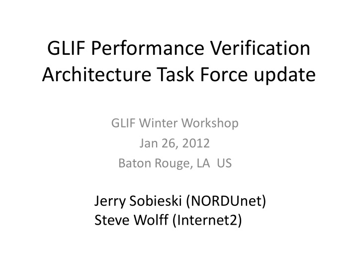 glif performance verification architecture task force