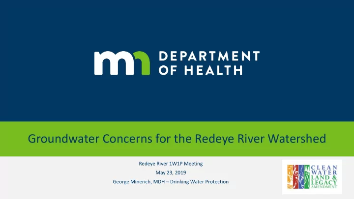 groundwater concerns for the redeye river watershed