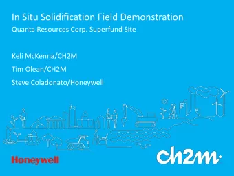 In Situ Solidification Field Demonstration  Quanta Resources Corp. Superfund Site  Keli
