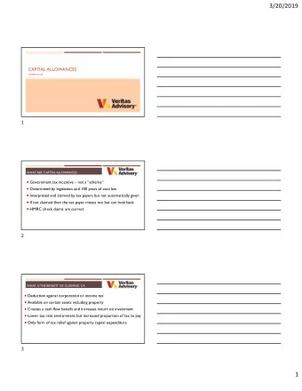 3/20/2019  CAPITAL ALLOWANCES  19 MARCH 2019  1  WHAT ARE CAPITAL ALLOWANCES  Government tax