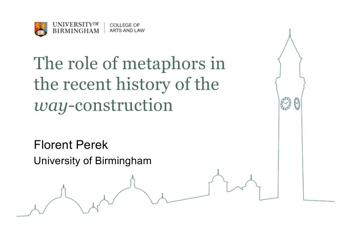 the role of metaphors in the recent history of the way