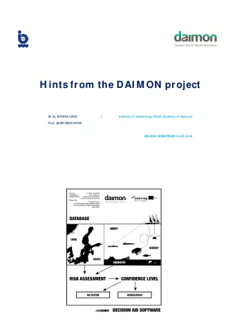 H ints from the DAI M ON project M .Sc. M ICHA  CZUB  |  Institute of Oceanology, Polish Academy