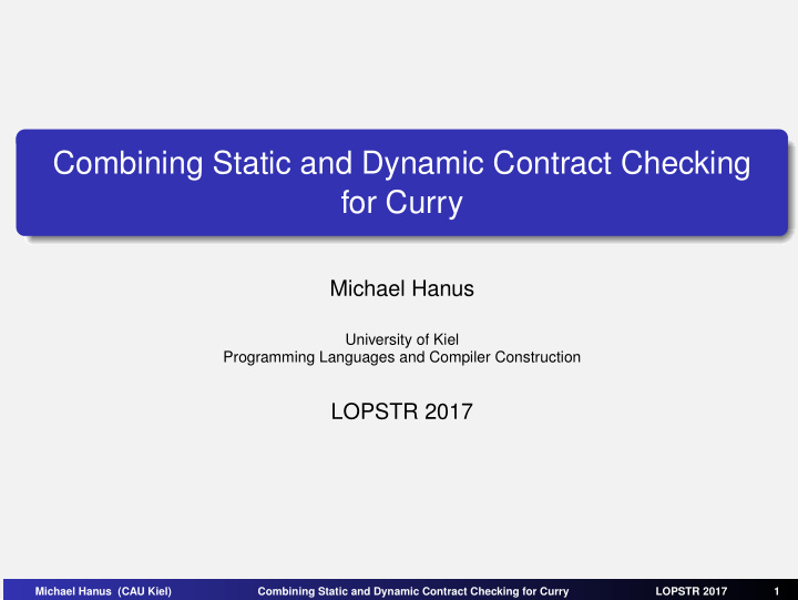 combining static and dynamic contract checking for curry