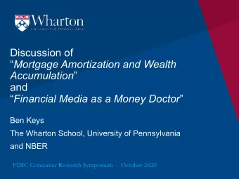 Discussion of  Mortgage Amortization and Wealth Accumulation   and  Financial Media as a