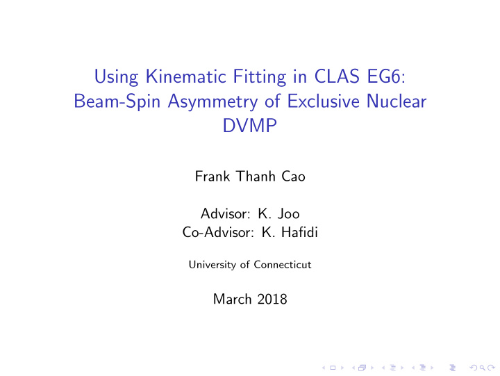 using kinematic fitting in clas eg6 beam spin asymmetry