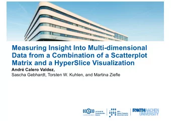 Measuring Insight Into Multi-dimensional  Data from a Combination of a Scatterplot  Matrix and a