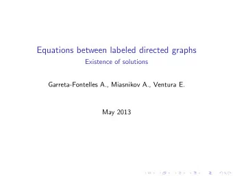 Equations between labeled directed graphs  Existence of solutions  Garreta-Fontelles A., Miasnikov