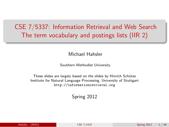 cse 7 5337 information retrieval and web search the term