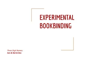 EXPERIMENTAL BOOKBINDING  CONTENTS  ACCORDION BOOK  BRIEF HISTORY    Originated from Asia,