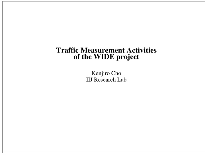 traffic measurement activities of the wide project